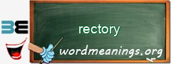 WordMeaning blackboard for rectory